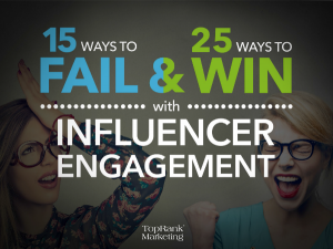 Influencer Engagement - 15 fails and 25 wins