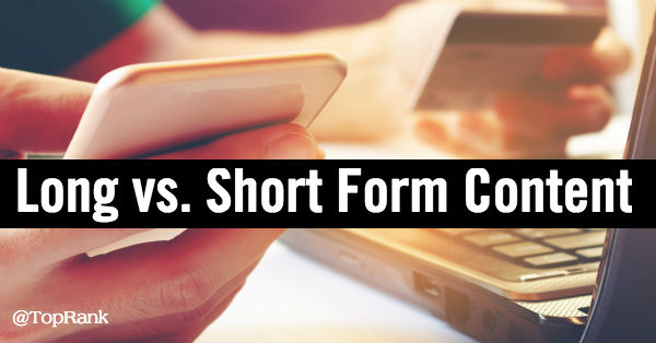 Long vs short form content