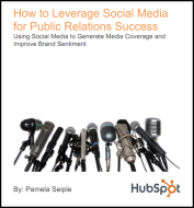 HubSpot: How to Leverage Social Media for Public Relations