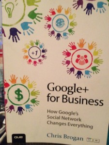 Chris Brogan Google+ for Business