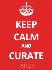 Keep Calm and Curate