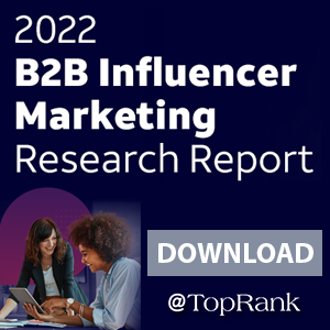 2022 B2B Influencer Marketing Research Report