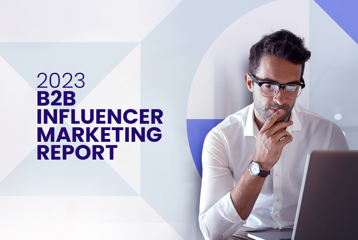 Download 2023 B2B Influencer Marketing Report featured image
