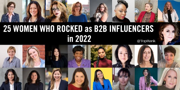 25 Women Who Rocked as B2B Industry Influencers in 2022