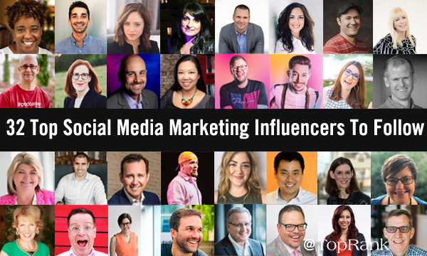32 Top Social Media Marketing Influencers To Follow