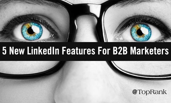 5 new LinkedIn features for B2B marketers closeup image of eyes.