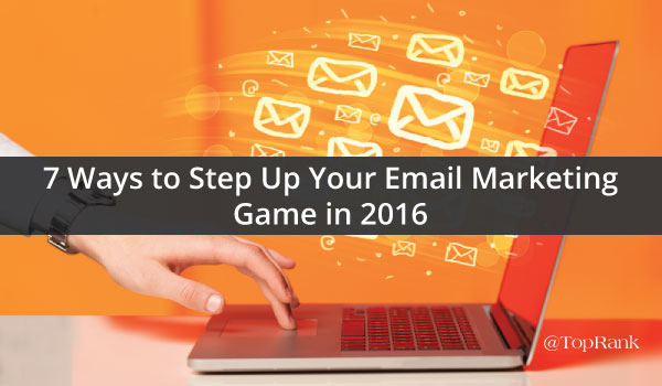 7-email-marketing-tips