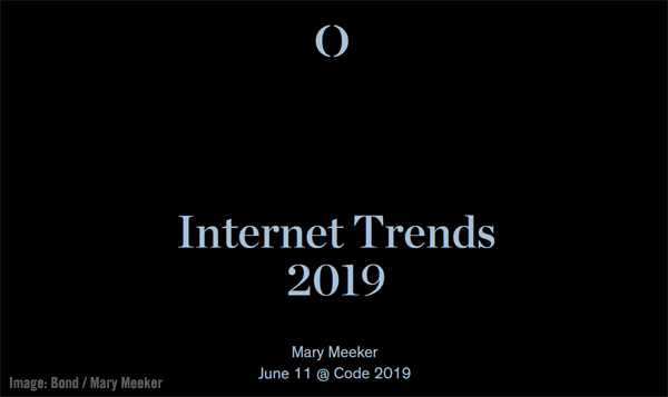 Mary Meeker 2019 Internet Trends Report Image