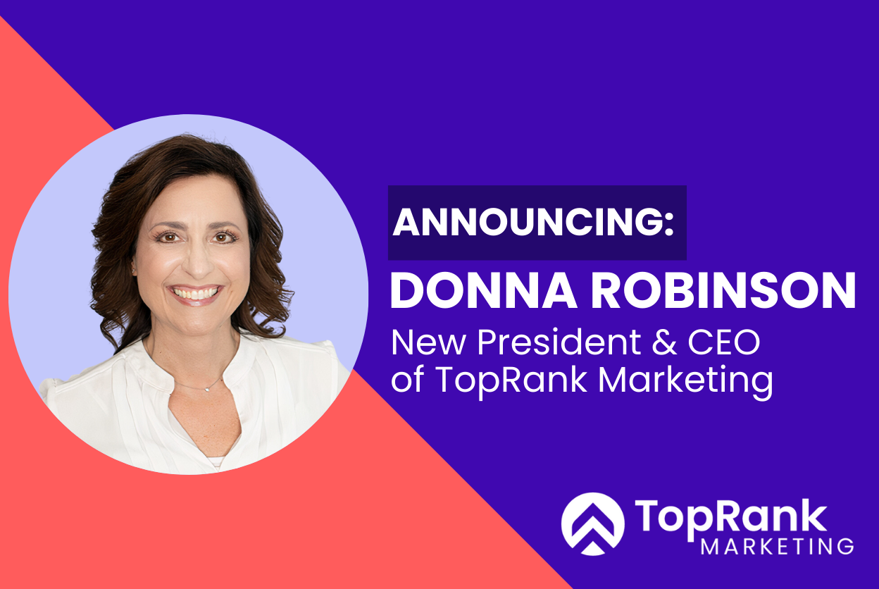 TopRank Advertising Prepares for Subsequent Stage of Progress with New CEO, Donna Robinson | Digital Noch