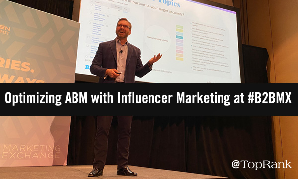 ImageC600w - Optimizing ABM with Influencer Marketing at #B2BMX