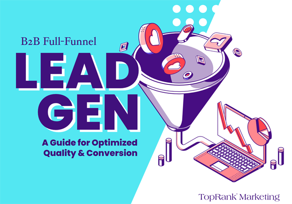 TopRank Marketing B2B full funnel lead generation guide cover image