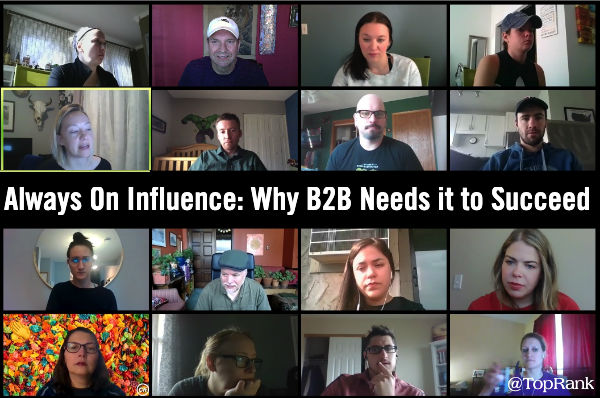 always on influence 1 - Always On Influence: Definition and Why B2B Brands Need it to Succeed