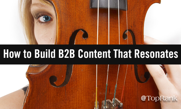 Building B2B content that resonates woman with violin image.