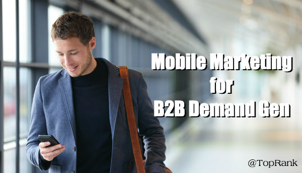B2B Mobile Marketing