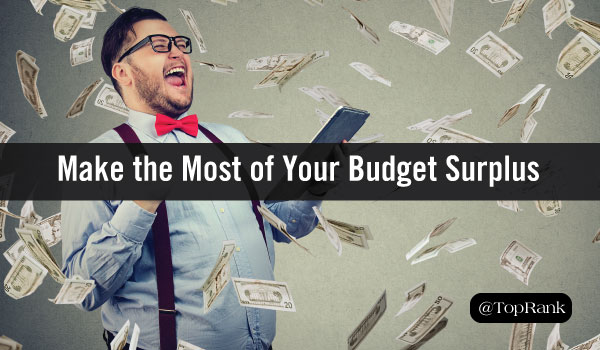 How to Use Your Marketing Budget Surplus