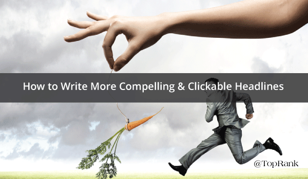how-to-write-more-compelling-headlines