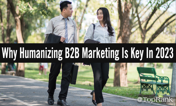 Why humanizing B2B marketing is key in 2023 two business people walking outside image