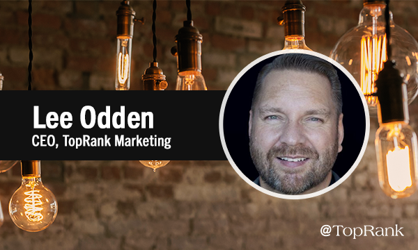 Lee Odden Influencer Marketing 2.0 Insights