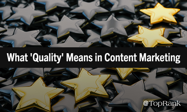 Quality in Content Marketing