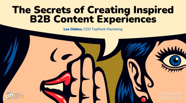 The Secrets to Creating Inspired B2B Content Experiences