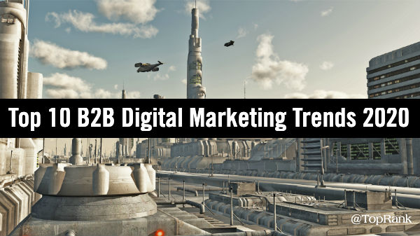 B2B marketing trends 2020